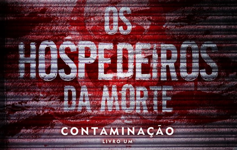 Livro: "Os Hospedeiros da Morte – Contaminação", capa - destaque. Divulgação.